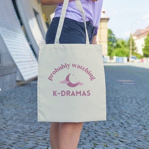 Probably watching K-dramas Tote bag | K-drama Tote bag | K-drama Bag | K-drama Fan Gift | Tote For Kdrama Lovers | K-drama Tote bag