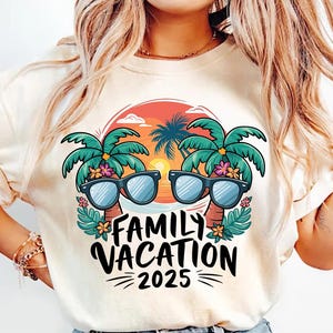 Family Vacation 2025 Png, Summer Vacation Png, Summer 2025, Making memories together, Vacation shirts png, Family Trip Png, Digital Download