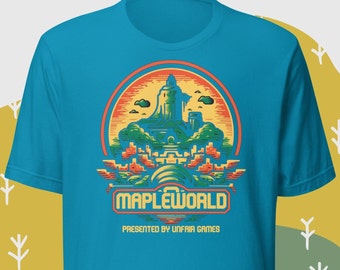 Mapleworld Presented by Unfair Games - Tomorrow, and Tomorrow, and Tomorrow Unisex Tee