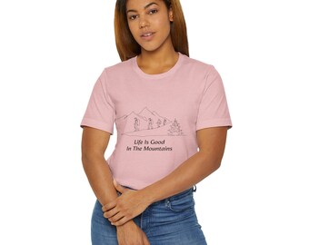 Life Is Good In The Mountains, Hiking Line Art Unisex Jersey T-Shirt
