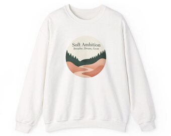 Soft Ambition landscape sweatshirt | slow success print, balanced ambition slogan