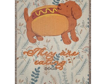They Are Eating Dogs Woven Blankets