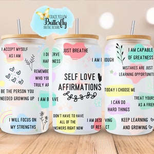 Self Love Affirmation 16 oz Libbey Glass Can Wrap, digital download
