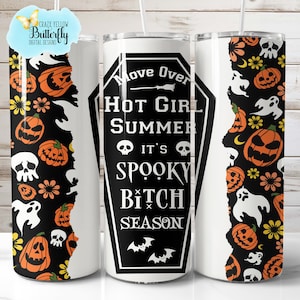 Move Over Hot Girl Summer It&#39;s Spooky Bitch Season PNG