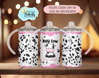 12 oz Kids Sippy Cup Wrap, Holy Cow I'm Cute Sippy Cup Wrap, Sublimation Png design, digital download