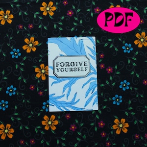 Forgive Yourself Printable Zine | self love mini zine, self forgiveness, mental health, self care, PDF and PNG for download