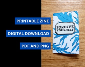 Vergeef jezelf afdrukbare Zine | mini-zine over zelfliefde, zelfvergeving, geestelijke gezondheid, zelfzorg, PDF en PNG om te downloaden