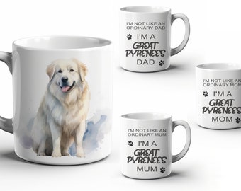 Not an ordinary Dad/Mom/Mum, Great Pyrenees Dad/Mom/Mum Ceramic Mug 11oz, Gift idea, Coffee mug, Dog Lover, Puppy Owner, Australian Printer