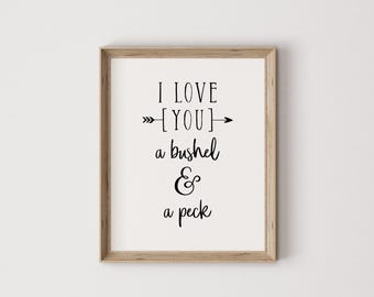 a bushel and a peck, love print, love quote, love quote print, love quote word art, love quote wall art, love word art, love wall decor