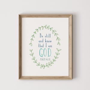 Psalm 46:10, be still, faith print, scripture print, Christian print, faith wall art, scripture wall art, Christian wall art, digital print