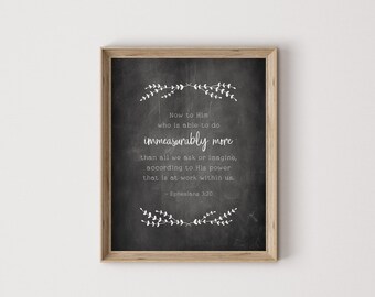Ephesians 3:20, immeasurably more, faith print, scripture print, Christian print, faith wall art, scripture wall art, Christian wall art