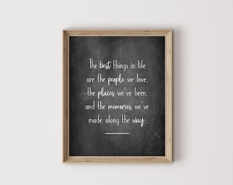 the best things in life, life print, life quote, life quote print, life quote wall art, home wall decor, family wall decor, family wall art