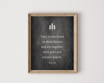 Acts 2:26, they broke bread, faith print, scripture print, Christian print, faith wall art, scripture wall art, Christian wall art, thankful