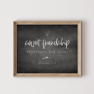 Proverbs 27:9, friend gift, best friends gift, friendship scripture, friendship print, friendship quote, friendship printable, friends print