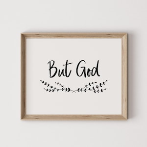 But God, faith print, scripture print, Christian print, faith wall art, scripture wall art, Christian wall art, digital printable, wall art