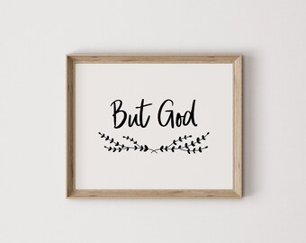 But God, faith print, scripture print, Christian print, faith wall art, scripture wall art, Christian wall art, digital printable, wall art