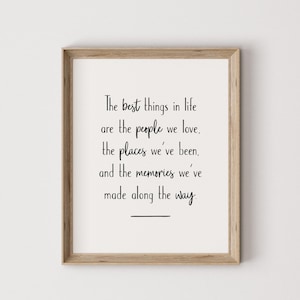 the best things in life, life print, life quote, life quote print, life quote wall art, home wall decor, family wall decor, family wall art