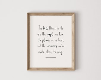 the best things in life, life print, life quote, life quote print, life quote wall art, home wall decor, family wall decor, family wall art