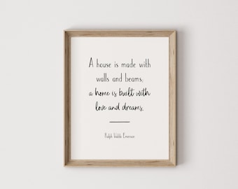 Ralph Waldo Emerson quote, home print, home quote, home wall art, home printable, home framed sign, housewarming gift, homebuyer gift