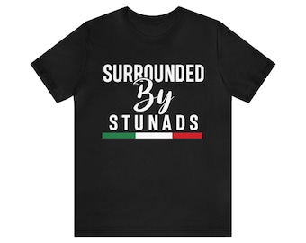 Grappig Italiaans T-shirt, omringd door stunadelaars, unisex jersey shirt