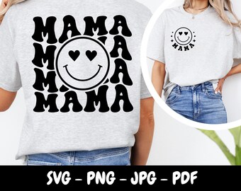 MAMA SVG PNG Stacked Mama svg Retro Mama svg Boho Mama svg Mama Mode svg Mama Shirt Blessed Mama svg Mama life svg Mother's Day Svg Smile