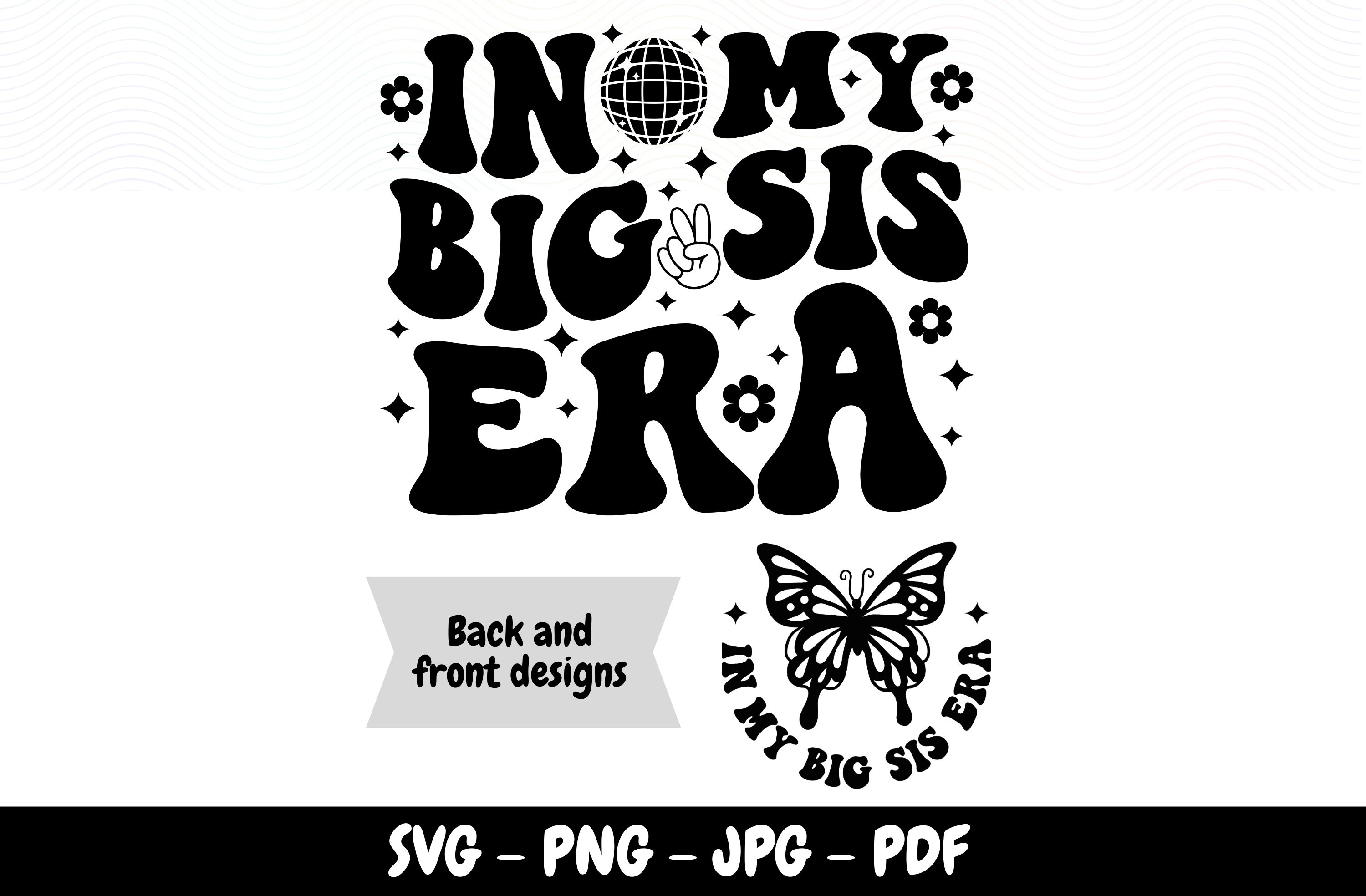 In My Big Sister Era SVG Sisters Era PNG Big Sister Svg Big Sister Era ...