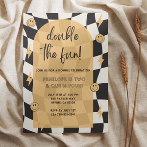 May include: A black and white chequered background with a gold archway. The archway has the text "double the fun!" and the text "Join us for a double celebration Penelope is two & Cam is four!"  The text below the archway says "July 19th at 1:00 PM 864 Parker Way Irvine, CA 82108 RSVP by July 1st LEA 730-821-3341".