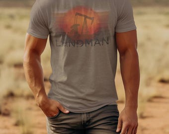 Landman Shirt | Vintage Oil Rig T-Shirt Design | Hand Drawn | Gift for Dad