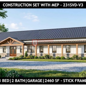 May include: A single-storey house with white vertical siding, a dark metal roof, and a stone foundation. The front features a wooden porch with a gabled entrance, multiple windows, and double doors. Text reads: CONSTRUCTION SET WITH MEP - 231SVD-V3 3 BED | 2 BATH | GARAGE | 2460 SF - STICK FRAME
