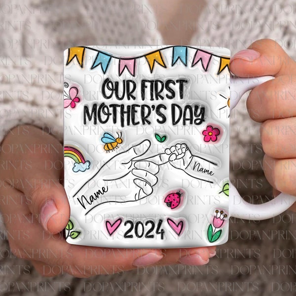 Custom Name Our First Mother's Day 2024 Mug Png, Holding Mom‘s Hand 3D Inflated Effect Mug Design, Mother's Day Mug, First Time Mom Gifts