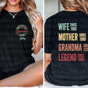 Mamma e nonna in formato SVG PNG personalizzato, maglietta con date personalizzate per la nonna, regalo di compleanno divertente per la mamma, leggenda della moglie, madre e nonna in formato SVG, festa della mamma in formato SVG