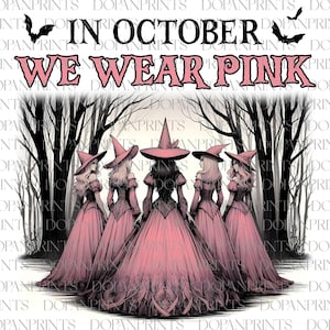 Im Oktober tragen wir rosa PNG Png, Brustkrebs-Bewusstsein Png, rosa Halloween-Hexe Png, Retro Krebs-Band Png, Halloween-Shirt Sublimation