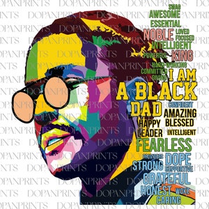 I Am Black Dad Png, Dope Black Dad Png, Father&#39;s Day Png, African American Png, Afro King Father, Beard Man Png, Black Father Sublimation