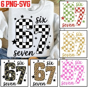 Six Seven 67 PNG SVG Bundle, 67 Checkered School Svg, Gen Alpha Trendy Printable Png Shirt, Funny Viral Meme 67 Svg for Cricut Silhouette