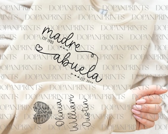 Custom Madre Abuela Est Year Svg, Spanish Mom Svg, Mama With Kid Name on Sleeve Svg, Mother's Day Svg, Grandma Est Sweatshirt, Gift For Mom