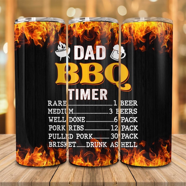 Dad BBQ Timer 20oz Skinny Tumbler Png, Fathers Day Tumbler Wrap,Happy Father's Day, Dad Gifts, Dad Sublimation Designs,Father Tumbler Design