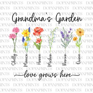 Custom Grandma's Garden Love Grows Here Png, Birth Month Flowers Png, Watercolor Floral, Mother's Day Png, Diy Birth Month Flower, Mom Gift