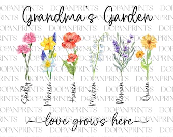 Custom Grandma's Garden Love Grows Here Png, Birth Month Flowers Png, Watercolor Floral, Mother's Day Png, Diy Birth Month Flower, Mom Gift