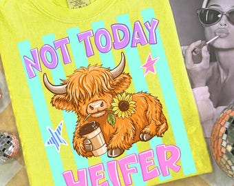 Not Today Heifer PNG, Coffee lover Highland Cow Png, Neon Striped Highland Cow Shirt, Sarcastic Farm Humor, Western Animal, Digital Download