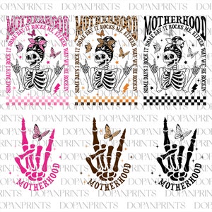 May include: Three digital designs featuring a skeleton with a skull wearing a bandana and holding up the rock and roll hand sign. The text "Motherhood" is below the skeleton. The designs are in pink, brown, and black.