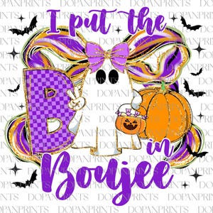 I Put The Boo in Boujee Png, Ghost Halloween Png, Preppy Halloween Girly Png, Fall Pumpkin, Funny Ghost Spooky Season,Coquette Halloween Png