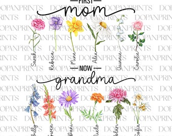 Custom First Mom Now Grandma Png, Grandma&#39;s Garden Png, Diy Birth Month Flower Png, 1st Mother&#39;s Day Gift From Baby, Watercolor Floral Png
