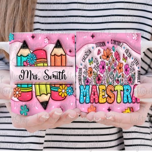 Personalized Pink Maestra 11oz Mug Wrap Png, 3D Inflated Teacher Life Tumbler Wrap, Puffy Spanish Teacher 11 oz Wrap, Teach Love Inspire Png
