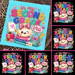 May include: A light blue t-shirt featuring a glittery graphic with the text in my SECOND GRADE era. The design includes a smiling dumpling character with a pink bow, a stack of books, a red apple, a backpack, and school supplies.
