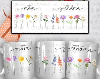 Taza personalizada de 325 ml (11 oz) con diseño de "Primera mamá, ahora abuela" (PNG), envoltorio floral para taza de 325 ml (11 oz) para el Día de la Madre, diseño de taza con flores del mes de nacimiento (DIY), taza de café "Jardín de la abuela"