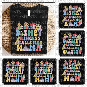My Favorite Princess Call Me Mama Png Bundle, Princess Png, Mother&#39;s Day Png, Family Trip 2025 Png, Magical Kingdom, Mom, Mimi, Grandma Gift