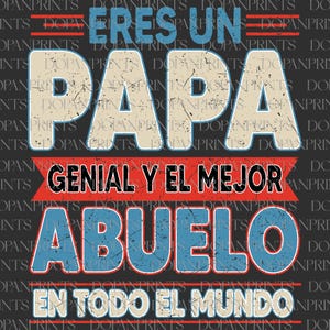 El Mejor Papa Del Mundo Y El Papacito De Mi Esposa Png, Día del Padre Español Png, Papá Español Retro Png, Humor Latino Divertido de Papá, Regalo de Papá