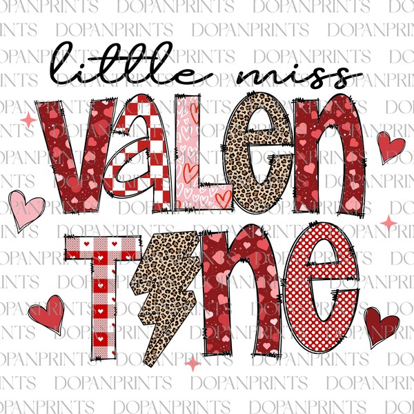 Little Miss Valentine Png, Leopard Valentine Png, Happy Valentine's Day Png, Loved Baby Girl Valentine, Valentines Sublimation,Daughter Gift