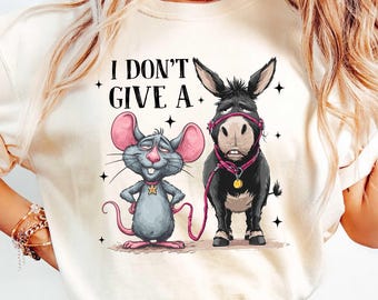 I don't give a rat's ass Sarcasm Png, Funny Donkey PNG, Sarcastic Shirt, Trending Funny Shirts Design Digital Download Clipart Sublimation