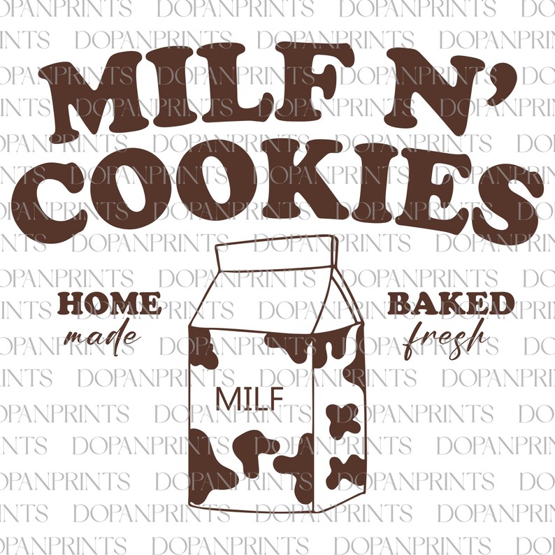 Puede incluir: Texto marr&oacute;n sobre fondo blanco que dice "MILF'N COOKIES" con una imagen de dibujos animados de un cart&oacute;n de leche debajo. El cart&oacute;n est&aacute; etiquetado como "MILF" y tiene un dise&ntilde;o de estampado de vaca. El texto debajo del cart&oacute;n dice "HOME made" y "BAKED fresh".